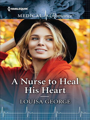 cover image of A Nurse to Heal His Heart